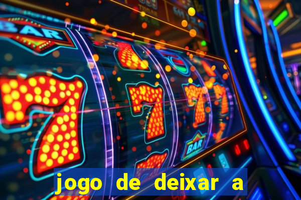 jogo de deixar a mulher nua